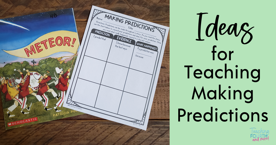 Ideas for Teaching Making Predictions