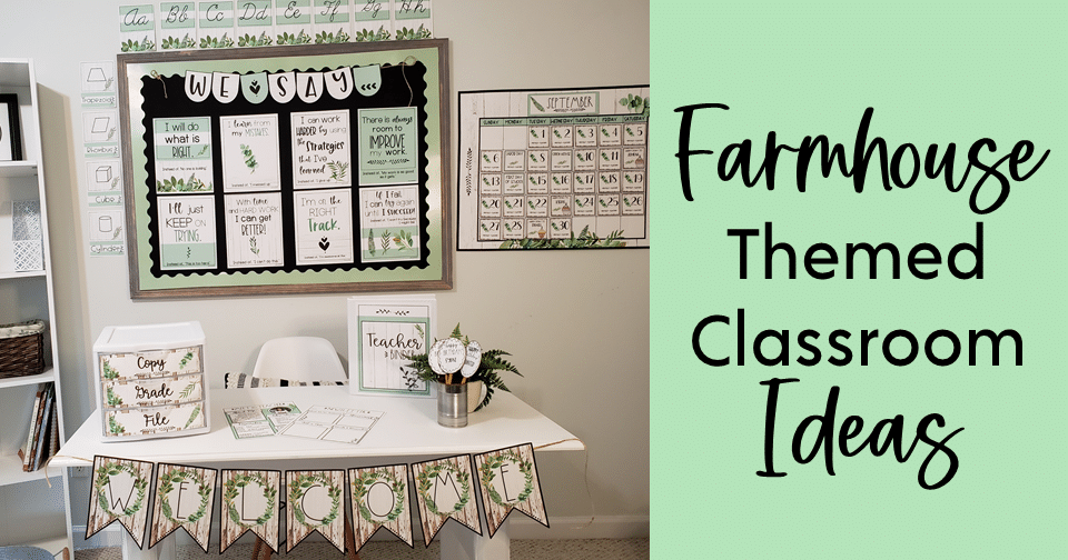 Warm And Welcoming Farmhouse Themed Classroom Ideas Teaching Fourth   Farmhouse Themed Classroom Ideas 