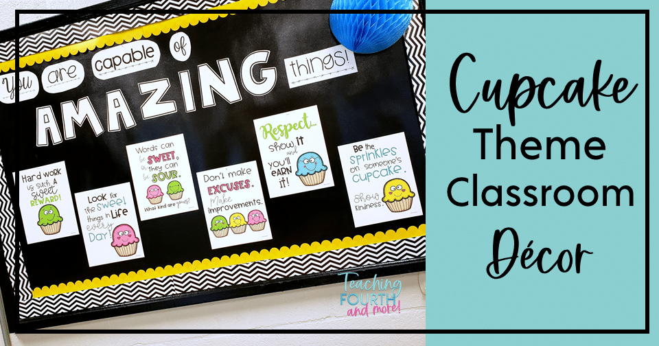 Find fun ideas for a cupcake theme classroom that you and your students will love!