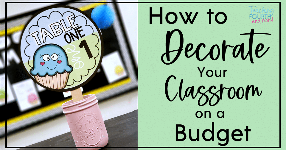 Decorate your classroom on a budget