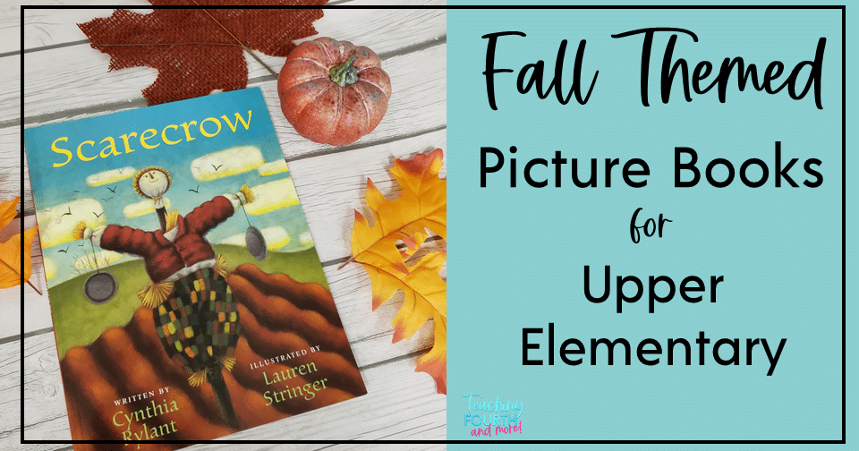 fall picture books for upper elementary