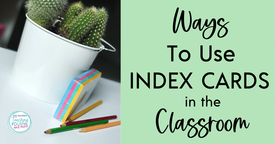 Ways to use index cards in the classroom
