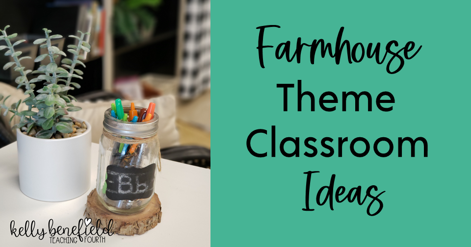 farmhouse theme classroom