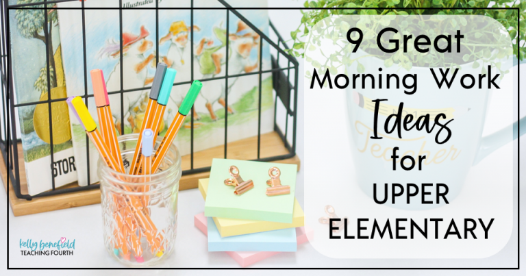 9 Great Morning Work Ideas for Upper Elementary